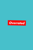 Overrated